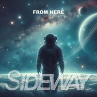 SIDEWAY - From Here