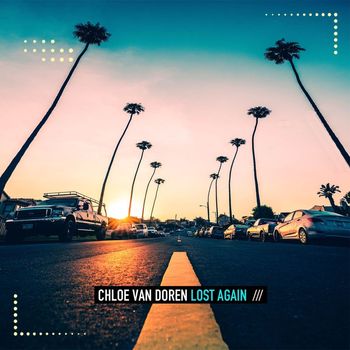 Chloe Van Doren - Lost Again