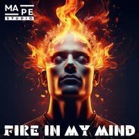 Mape - Fire in my mind