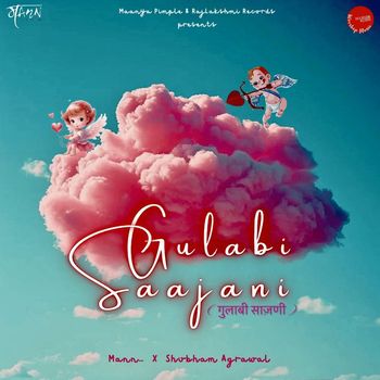 Mann - Gulabi Saajani