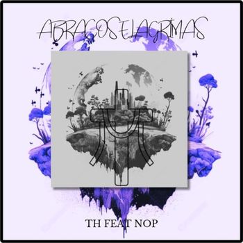 TH - Abraços e Lágrimas (Explicit)