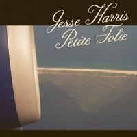 Jesse Harris - Petite Folie