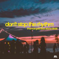 Thomas Gold - Don't Stop The Rhythm
