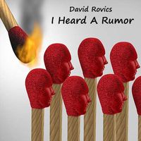 David Rovics - I Heard a Rumor