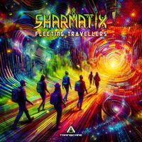 Sharmatix - Fleeting Travellers