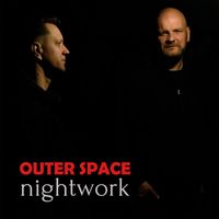 Outer Space - Nightwork
