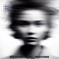 Gai Barone - Disadvantaged Positions EP