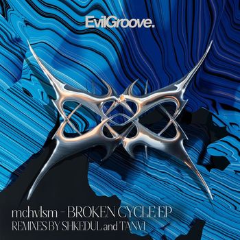mchvlsm - Broken Cycle EP