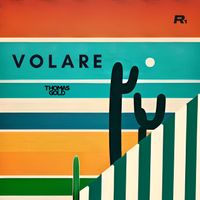 Thomas Gold - Volare