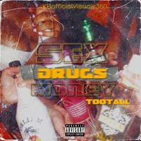 2Tall - Sex Drugs Money (Explicit)