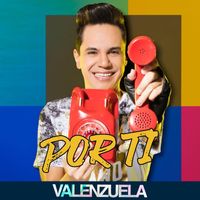 Valenzuela - Por Ti