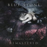 Blue Stone - Worlds Apart (Remastered 2024)