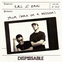 Édel & Zani (BR) - YAWA (Man On A Mission)