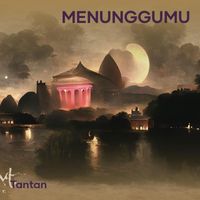 Tantan - Menunggumu