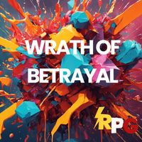 RPG - Wrath of Betrayal