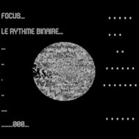 Focus - Le Rythme Binaire