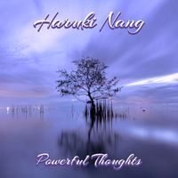 Haruki Nang - Powerful Thoughts