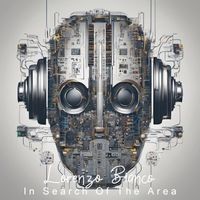 Lorenzo Bianco - In Search Of The Area