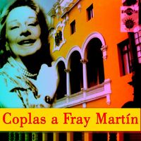 Chabuca Granda - Coplas a Fray Martín (Remastered 2024)