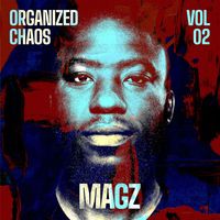 Magz - Organised Chaos, Vol. 2