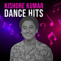 Kishore Kumar - Kishore Kumar Dance Hits