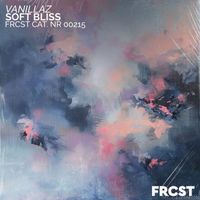 Vanillaz - Soft Bliss