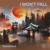 PANORAMA - I Won't Fall