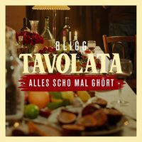 Bligg - Alles scho mal ghört (Tavolata Version)