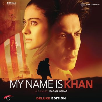 Shankar Ehsaan Loy - My Name Is Khan (Original Motion Picture Soundtrack [Deluxe Edition])