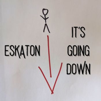 Eskaton (feat. Tracy Carrell) - It's Going Down (Explicit)