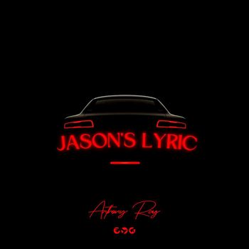 Anthony Ray - Jason's Lyric (Explicit)