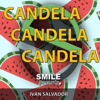 Ivan Salvador - Candela (Fun Mix)