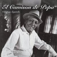 Compay Segundo - El Camisón De Pepa