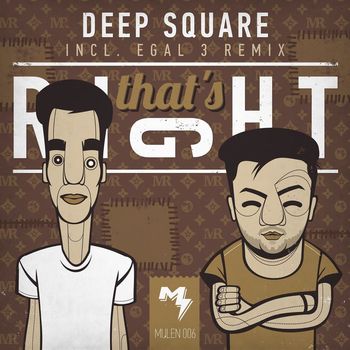 Deep Square - That's Right