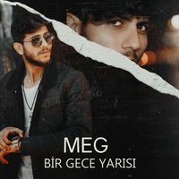 MEG - Bi Gece Yarısı