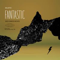 Balistix - Fantastic