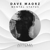 Dave Maorz - Mental Status