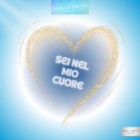 Mattia Matto - Sei nel mio cuore