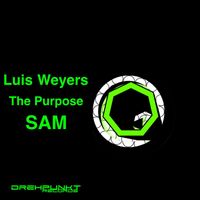 Luis Weyers - The Purpose Sam