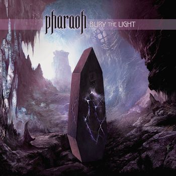 Pharaoh - Bury the Light