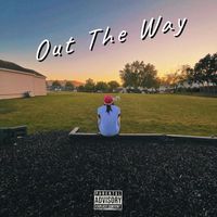 JUD - Out The Way (Explicit)