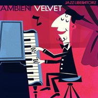Jazz Liberatorz - Ambient Velvet