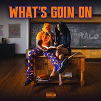 Ralo - What's Goin On (Explicit)