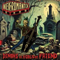 Nekromantix - Demons Are a Girl's Best Friend (2024 Remastered Edition)