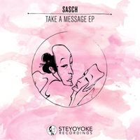 Sasch - Take a Message
