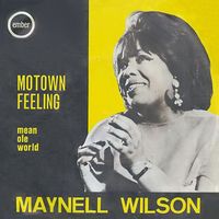 Maynell Wilson - Mean Ole World