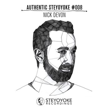 Nick Devon - Nick Devon Presents Authentic Steyoyoke #008