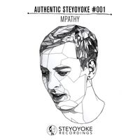 MPathy - MPathy Presents Authentic Steyoyoke #001