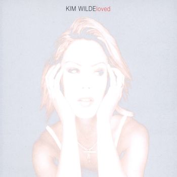 Kim Wilde - Loved