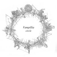 Vampillia - Circle (feat. Attila Csihar & Sole) - Single